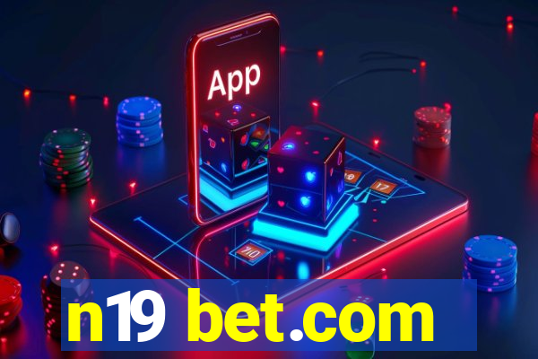 n19 bet.com